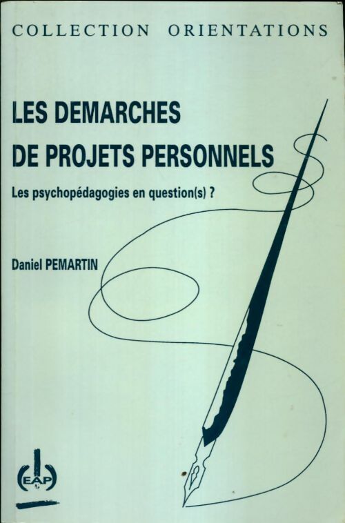 Livrenpoche : Les démarches de projets personnels - Daniel Pemartin - Livre