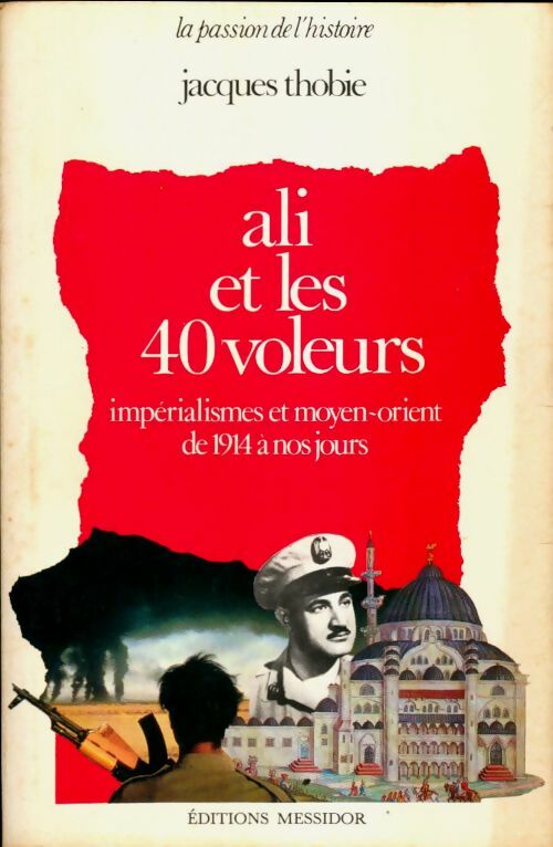 Livrenpoche : Ali et les 40 voleurs - Jacques Thobie - Livre