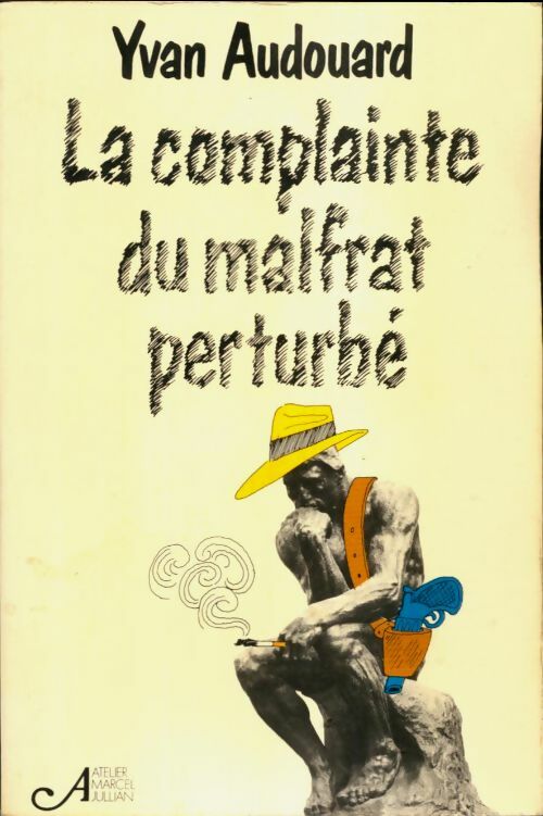Livrenpoche : La complainte du malfrat perturbé - Xavier Audouard - Livre