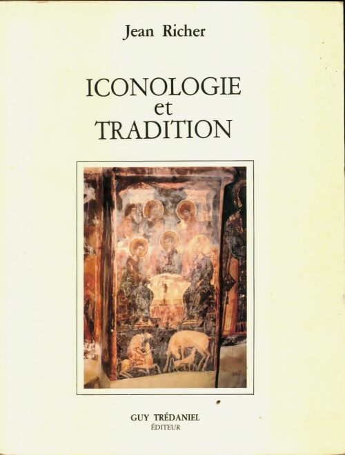Livrenpoche : Icônologie et tradition : Symboles cosmiques dans l'art chrétien - Jean Richer - Livre