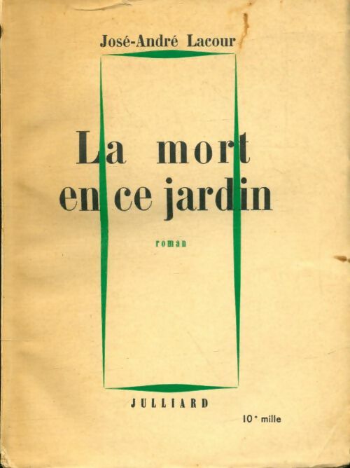 Livrenpoche : La mort en ce jardin - José-André Lacour - Livre