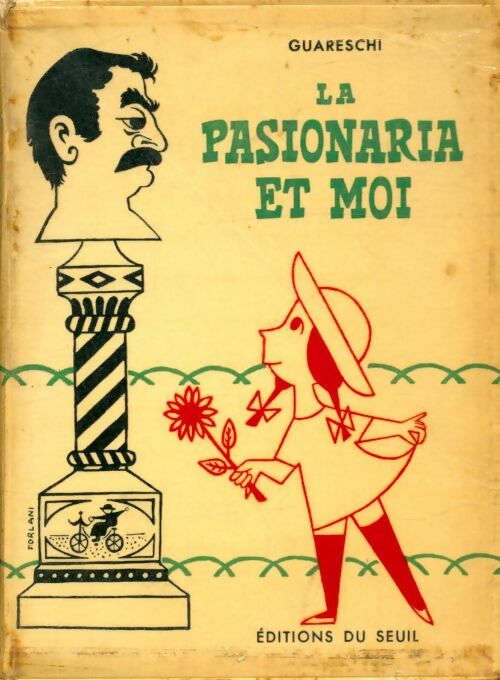 Livrenpoche : La Pasionaria et moi - Giovanni Guareschi - Livre