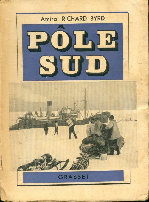 Livrenpoche : Pôle sud - Richard Byrd - Livre