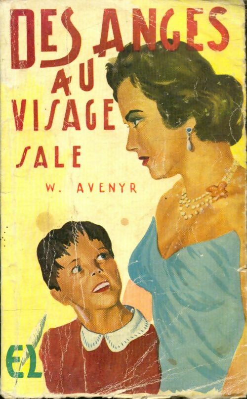 Livrenpoche : Des anges au visage sale - W Avenyr - Livre