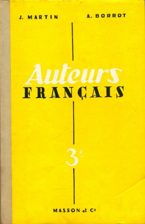 Livrenpoche : Auteurs français 3e - A. J.; Borrot - Livre