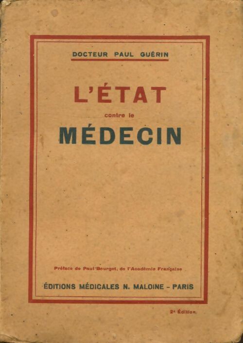 L'état contre le médecin - Docteur Paul Guérin -  Éditions médicales N. Maloine - Livre