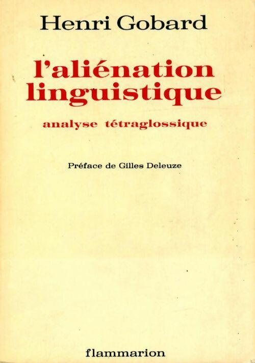 Livrenpoche : L'aliénation linguistique. Analyse tétraglossique - Henri Gobard - Livre