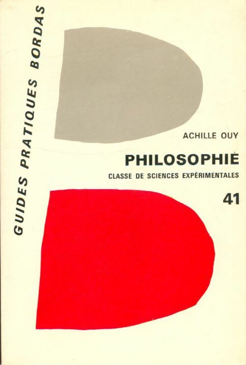 Livrenpoche : Philosophie. Classes de science expérimentales - Achille Ouy - Livre