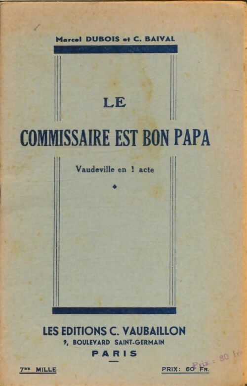 Livrenpoche : Le commissaire est bon papa - C. Marcel; Baival - Livre