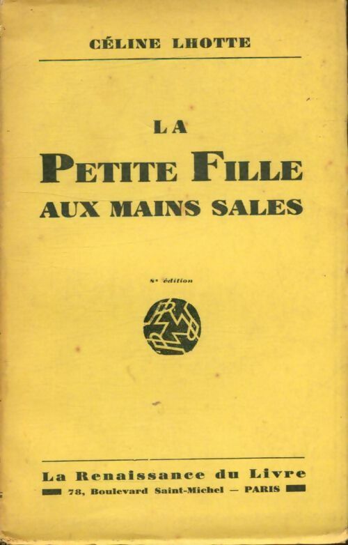 Livrenpoche : La petite fille aux mains sales - Céline Lhotte - Livre