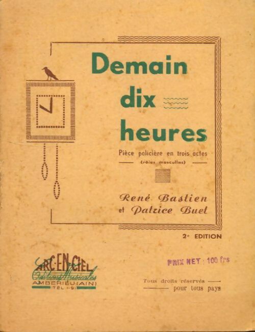 Livrenpoche : Demain dix heures - Patrice René; Buet - Livre