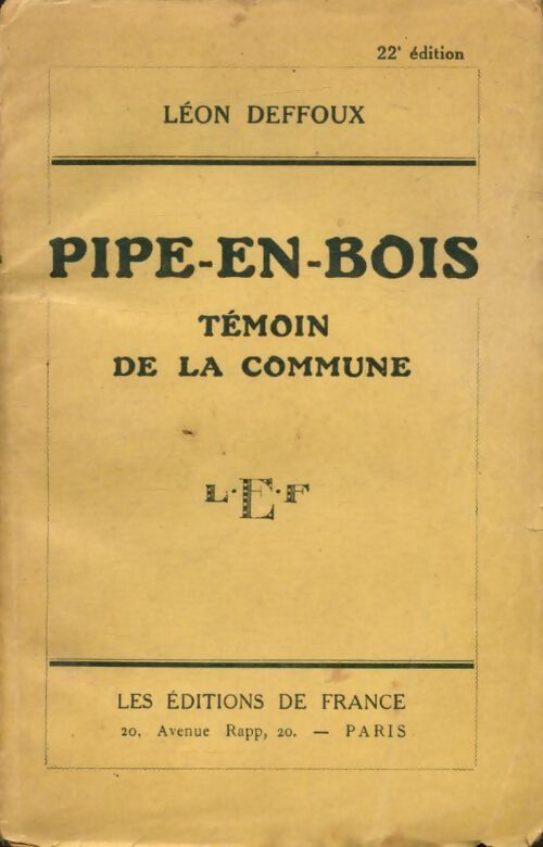 Livrenpoche : Pipe-en-bois témoin de la commune - Léon Deffoux - Livre