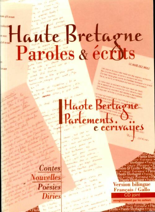 Livrenpoche : Haute Bretagne. Paroles & écrits (bilingue) - Collectif - Livre