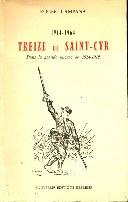Livrenpoche : Treize de Saint-Cyr - Roger Campana - Livre