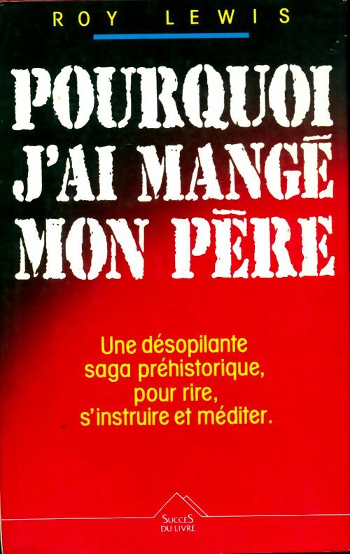 Livrenpoche : Pourquoi j'ai mangé mon père - Roy Harley Lewis - Livre