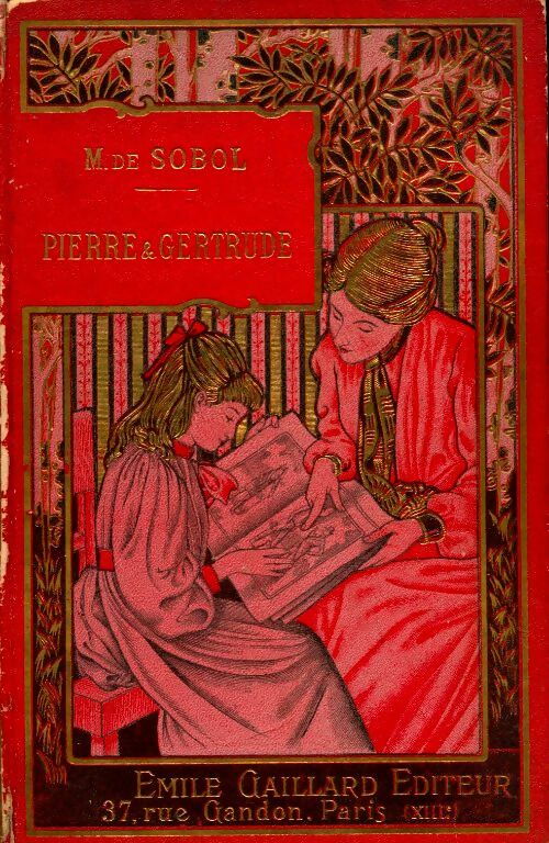 Livrenpoche : Pierre & Gertrude - J De Sobol - Livre