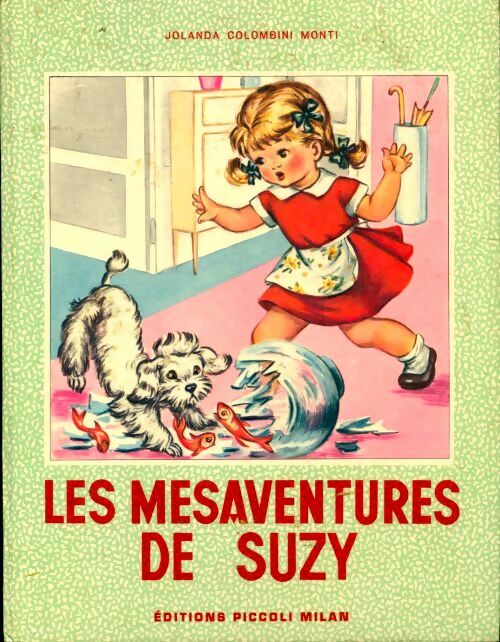 Livrenpoche : Les mésaventures de Suzy - Jolanda Colombini Monti - Livre