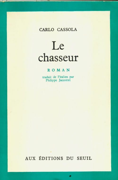 Livrenpoche : Le chasseur - Carlo Cassola - Livre