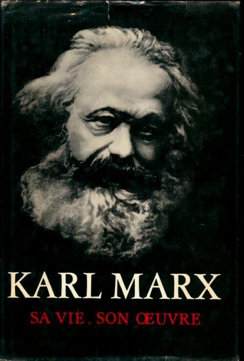 Livrenpoche : Karl Marx sa vie son oeuvre - Xxx - Livre