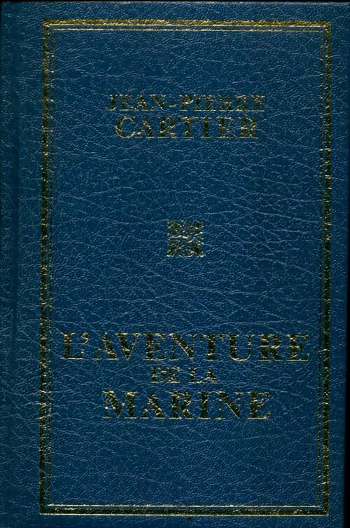 Livrenpoche : L'aventure de la marine - Jean-Pierre Cartier - Livre