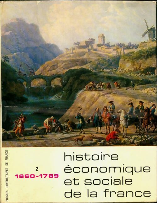 Livrenpoche : Histoire économpique et sociale de la France Tome II - Collectif - Livre
