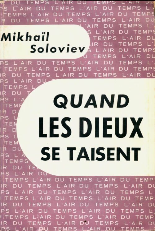 Livrenpoche : Quand les dieux se taisent - Mikhaïl Soloviev - Livre