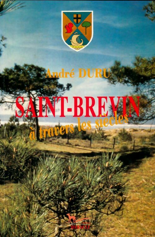Livrenpoche : Saint-Brévin à travers les siècles - André Duru - Livre