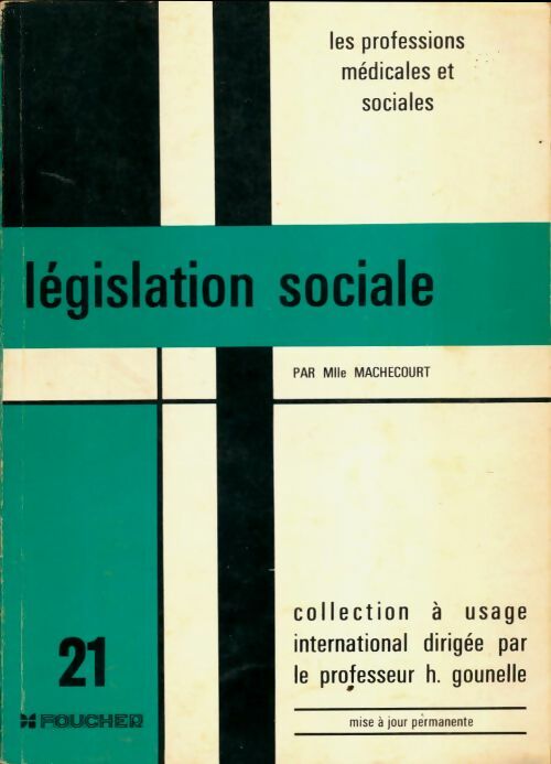 Livrenpoche : Législation sociale Tome I - Mlle Machecourt - Livre