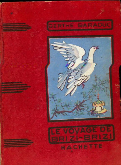 Livrenpoche : Le voyage de Brizi-Brizi - Berthe Baraduc - Livre