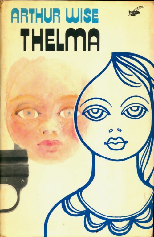 Livrenpoche : Thelma - Arthur Wise - Livre