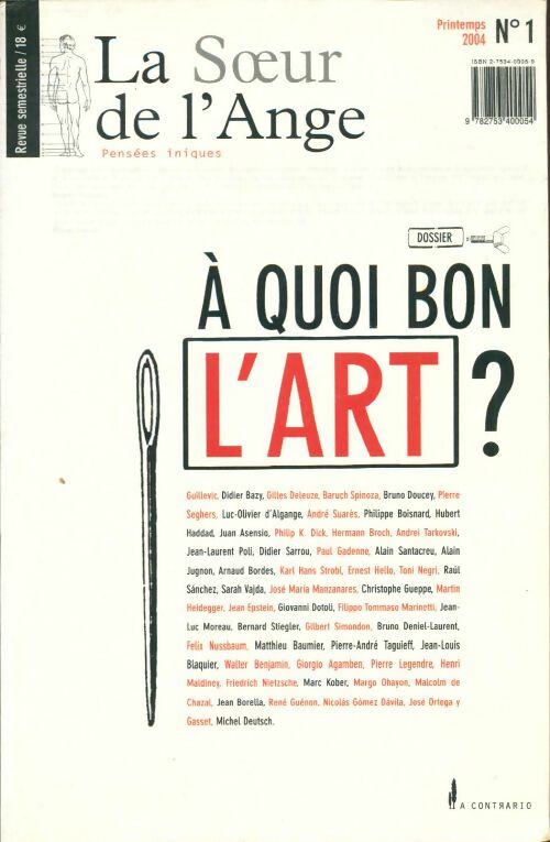 Livrenpoche : La soeur de l'ange n°1 printemps 2004 : A quoi bon l'art ? - Collectif - Livre
