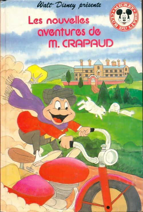 Livrenpoche : Les nouvelles aventures de M. Crapaud - Disney - Livre