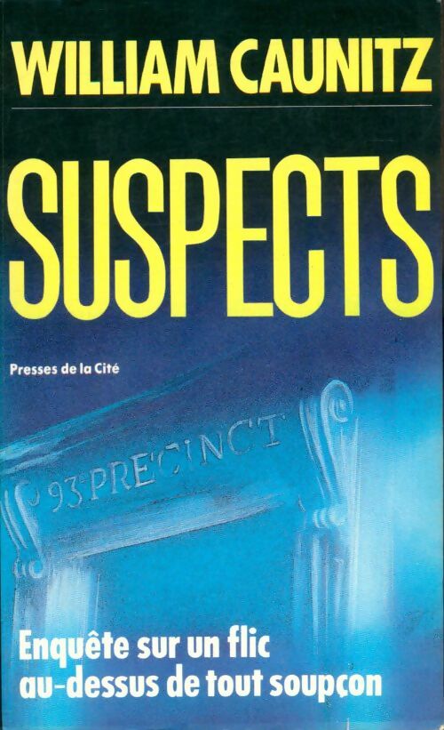 Livrenpoche : Suspects - William J. Caunitz, Caunitz W. - Livre