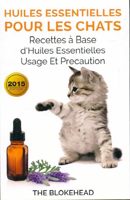 Livrenpoche : Huiles essentielles pour les chats - The Blokehead - Livre