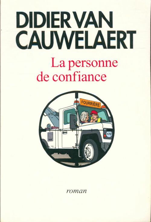 Livrenpoche : La personne de confiance - Didier Van Cauwelaert - Livre