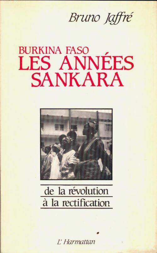 Livrenpoche : Burkina faso. Les années Sankara - Bruno Jaffré - Livre