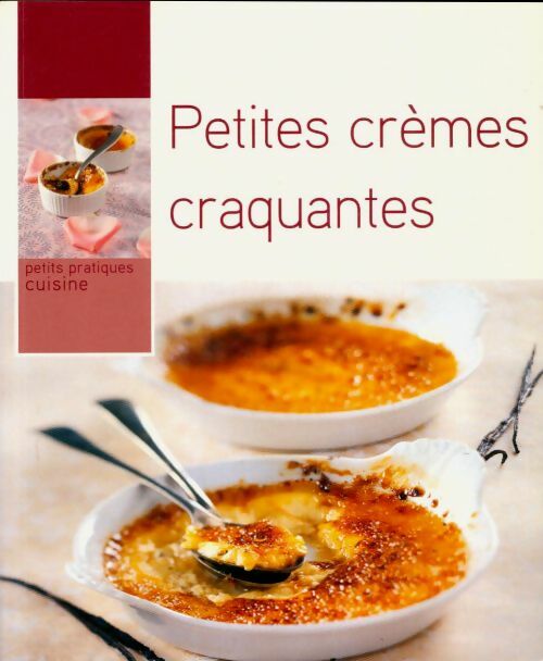 Livrenpoche : Petites crèmes craquantes - Collectif - Livre