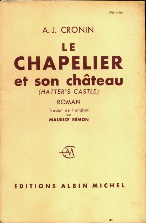 Livrenpoche : Le chapelier et son château - Archibald Joseph Cronin - Livre