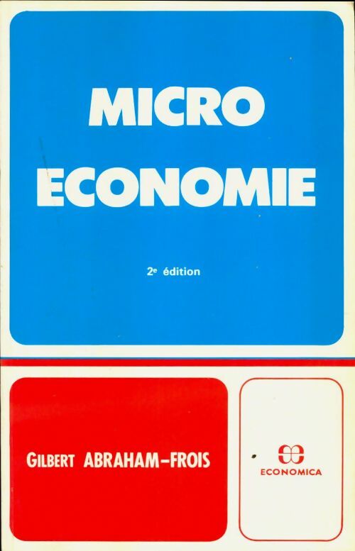 Livrenpoche : Micro économie - Gilbert Abraham-Frois - Livre