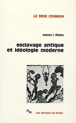 Livrenpoche : Esclavage antique et idéologie moderne - Moses I. Finley - Livre