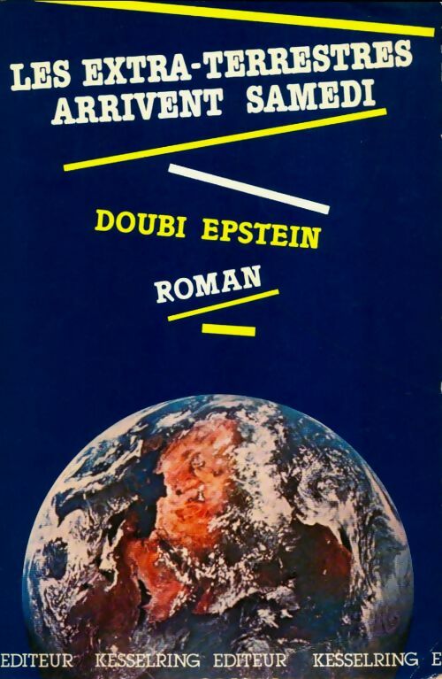 Livrenpoche : Les extra-terrestres arrivent samedi - Doubi Epstein - Livre