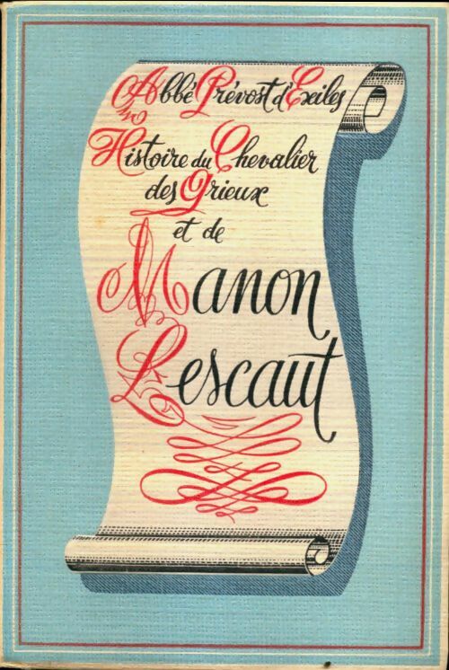 Livrenpoche : Histoire du chevalier des Grieux et de Manon Lescaut - Abbé Prévost - Livre