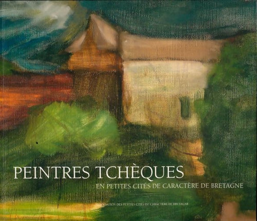 Livrenpoche : Peintres tchèques en petites cités de caractères de Bretagne - Collectif - Livre