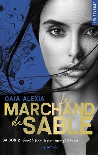 Livrenpoche : Le marchand de sable Tome II - Alexia Gaia - Livre
