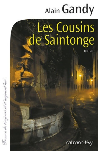 Livrenpoche : Les cousins de saintonge - Alain Gandy - Livre