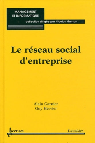 Livrenpoche : Le réseau social d'entreprise - Alain Garnier - Livre