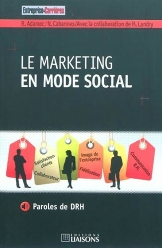 Livrenpoche : Le marketing en mode social : Paroles de drh - Régine Adamec - Livre