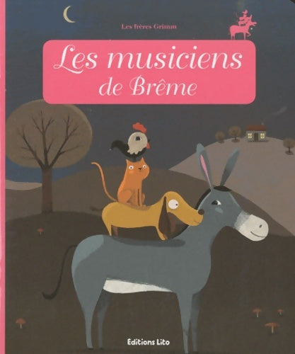 Livrenpoche : Minicontes classiques : Les musiciens de brême - Anne Royer - Livre