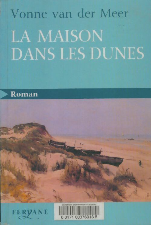 Livrenpoche : La maison dans les dunes - Vonne Van der Meer - Livre