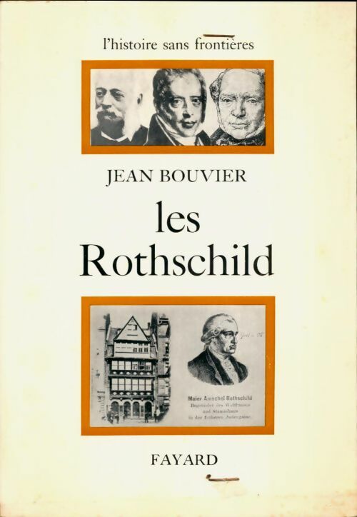 Livrenpoche : Les Rothschild - Jean Bouvier - Livre